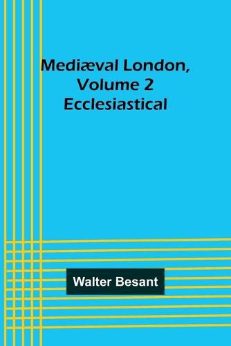Cover image for Mediaeval London, Volume 2