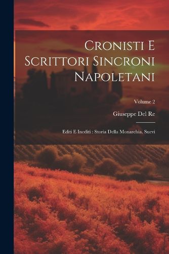 Cover image for Cronisti E Scrittori Sincroni Napoletani