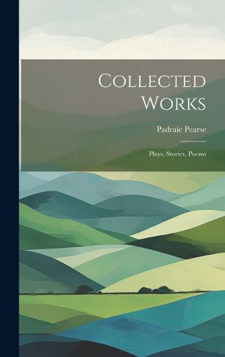 Cover image for Collected Works; Plays, Stories, Poems