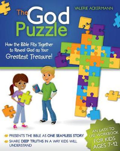 Cover image for The God Puzzle: How the Bible fits together to reveal God as Your Greatest Treasure