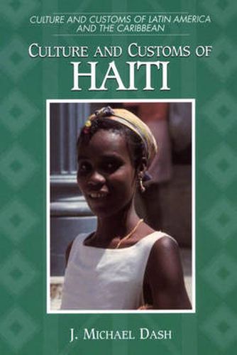 Cover image for Culture and Customs of Haiti