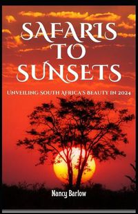 Cover image for From Safaris to Sunsets