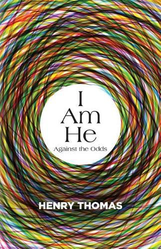 Cover image for I Am He: Against the Odds