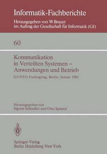 Cover image for Kommunikation in Verteilten Systemen - Anwendungen und Betrieb: Gi/Ntg - Fachtagung, Berlin, 19-21 Januar, 1983