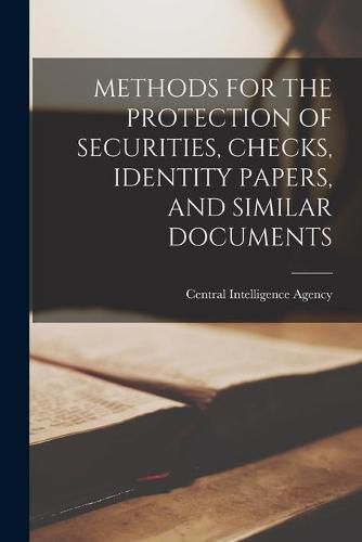 Cover image for Methods for the Protection of Securities, Checks, Identity Papers, and Similar Documents