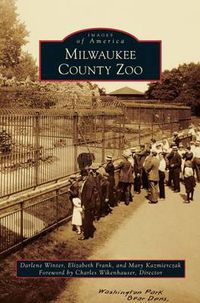 Cover image for Milwaukee County Zoo