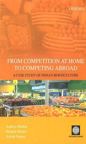 Cover image for From Competition at Home to Competing Abroad: A Case Study of India's Horticulture