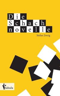 Cover image for Die Schachnovelle: mit 10 Illustrationen von Violetta Wegel