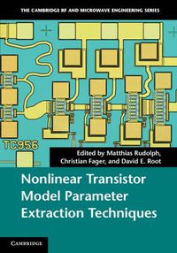 Cover image for Nonlinear Transistor Model Parameter Extraction Techniques