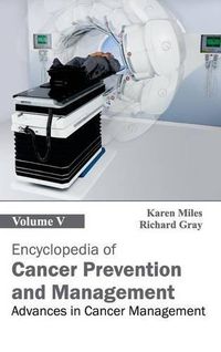 Cover image for Encyclopedia of Cancer Prevention and Management: Volume V (Advances in Cancer Management)