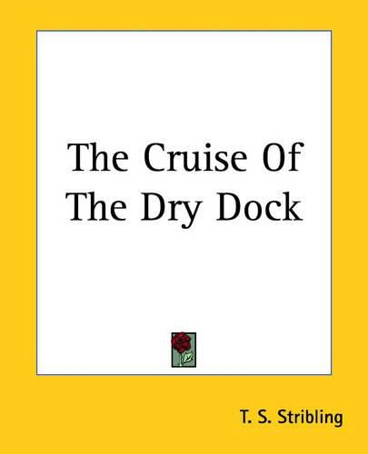 Cover image for The Cruise Of The Dry Dock