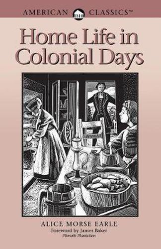 Cover image for Home Life in Colonial Days