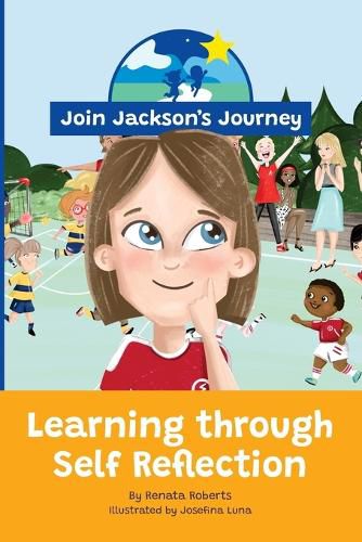 JOIN JACKSON's JOURNEY Learning through Self-Reflection