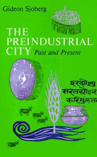 Cover image for The Preindustrial City: Past and Present