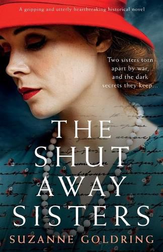 Cover image for The Shut-Away Sisters: A gripping and utterly heartbreaking historical novel