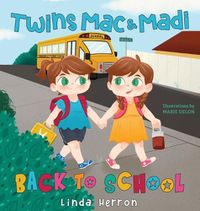 Cover image for Twins Mac & Madi Back to School