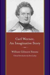 Cover image for Carl Werner, An Imaginitive Story: And Other Tales of Imagination