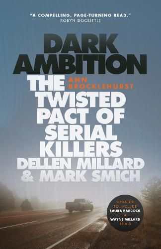 Cover image for Dark Ambition: The Twisted Pact of Serial Killers Dellen Millard & Mark Smich