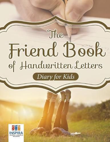 Cover image for The Friend Book of Handwritten Letters Diary for Kids