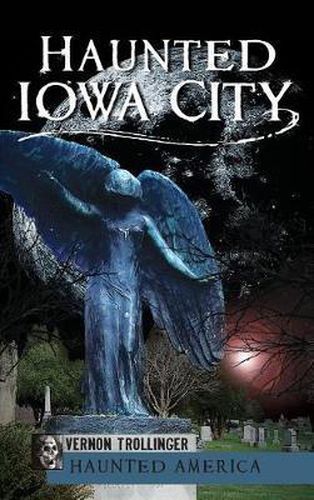 Cover image for Haunted Iowa City