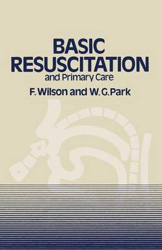 Cover image for Basic Resuscitation and Primary Care