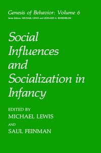 Cover image for Social Influences and Socialization in Infancy