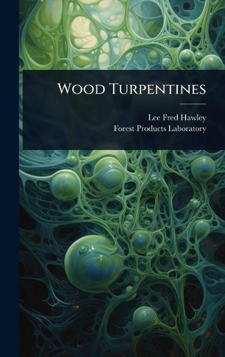 Cover image for Wood Turpentines