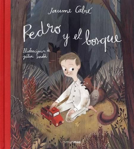 Cover image for Pedro y El Bosque