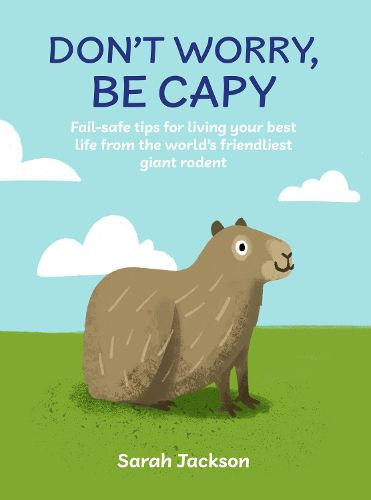 Cover image for Don't Worry, Be Capy