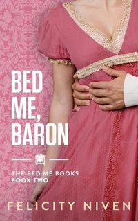 Cover image for Bed Me, Baron