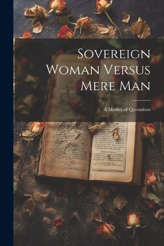 Cover image for Sovereign Woman Versus Mere Man