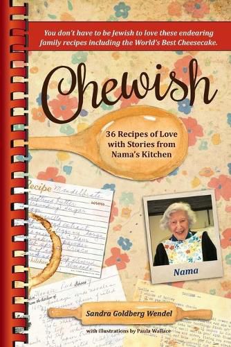 Cover image for Chewish: 36 Recipes of Love with Stories from Nama's Kitchen (B&W)