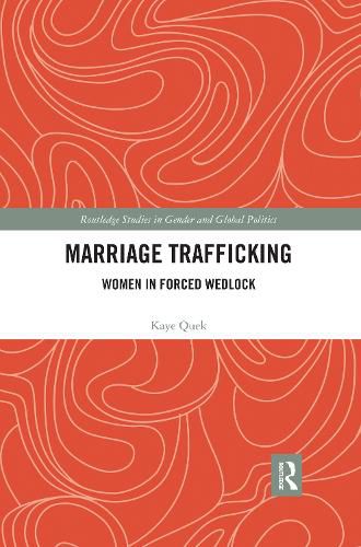 Cover image for Marriage Trafficking: Women in Forced Wedlock