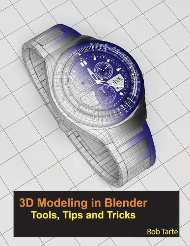 Cover image for 3D Modeling in Blender - Tools, Tips and Tricks