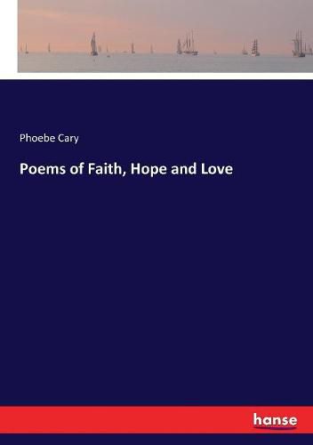 Poems of Faith, Hope and Love