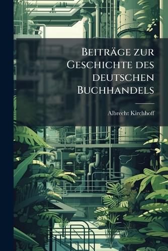 Cover image for Beitrge Zur Geschichte Des Deutschen Buchhandels