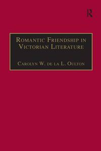 Cover image for Romantic Friendship in Victorian Literature