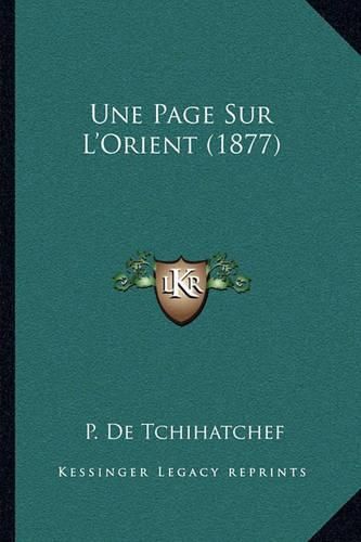 Cover image for Une Page Sur L'Orient (1877)