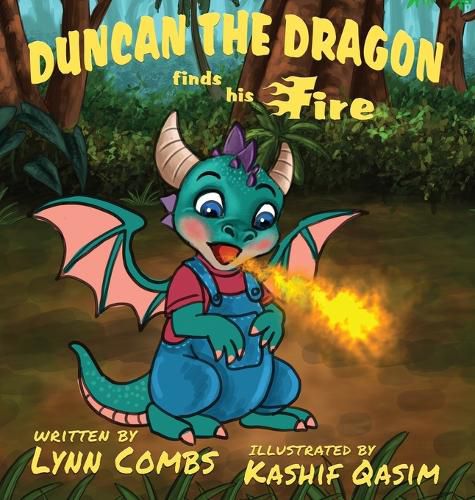 Cover image for Duncan the Dragon Finds His Fire