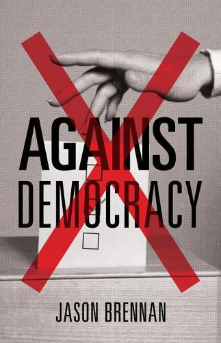 Cover image for Against Democracy: New Preface