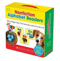 Cover image for Nonfiction Alphabet Readers: 26 Just-Right Titles That Teach the Letters from A to Z