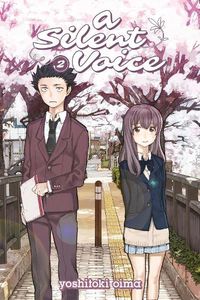 Cover image for A Silent Voice Volume 2