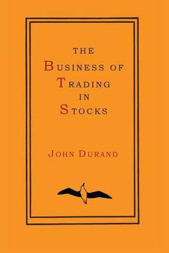 Cover image for The Business of Trading in Stocks