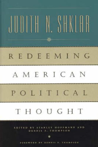 Redeeming American Political Thought