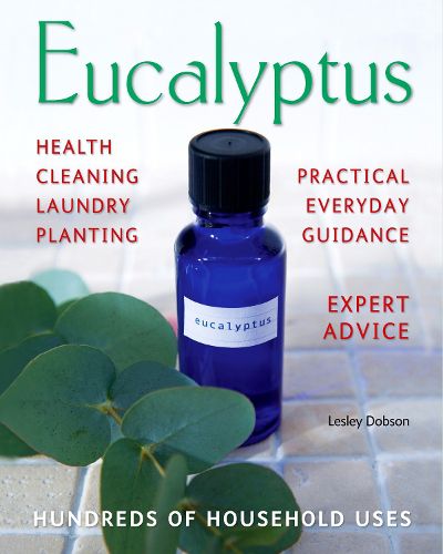 Cover image for Eucalyptus: Hundreds of Household Uses