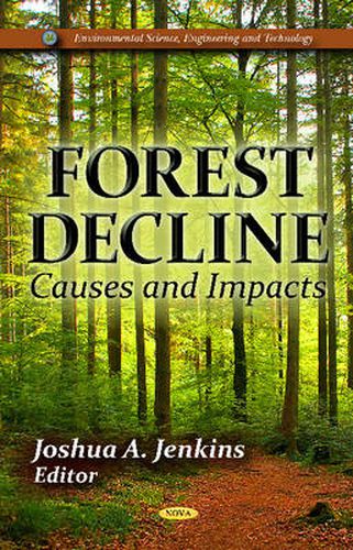 Cover image for Forest Decline: Causes & Impacts