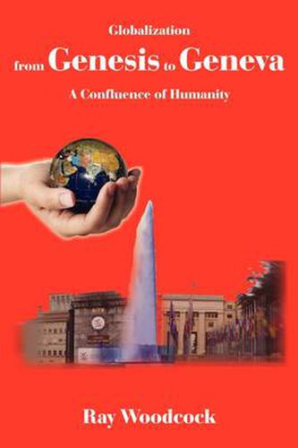 Cover image for Globalization from Genesis to Geneva: A Confluence of Humanity