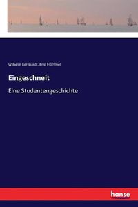 Cover image for Eingeschneit: Eine Studentengeschichte