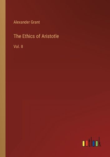 Cover image for The Ethics of Aristotle