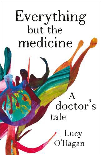 Cover image for Everything But the Medicine